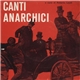 Various - Canti Anarchici 2