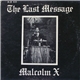 Malcolm X - The Last Message